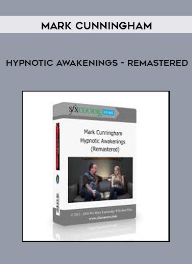 Mark Cunningham – Hypnotic Awakenings – Remastered