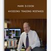 Mark D.Cook – Avoiding Trading Mistakes