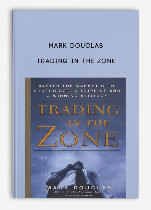 Private: Mark Douglas – Trading in the Zone