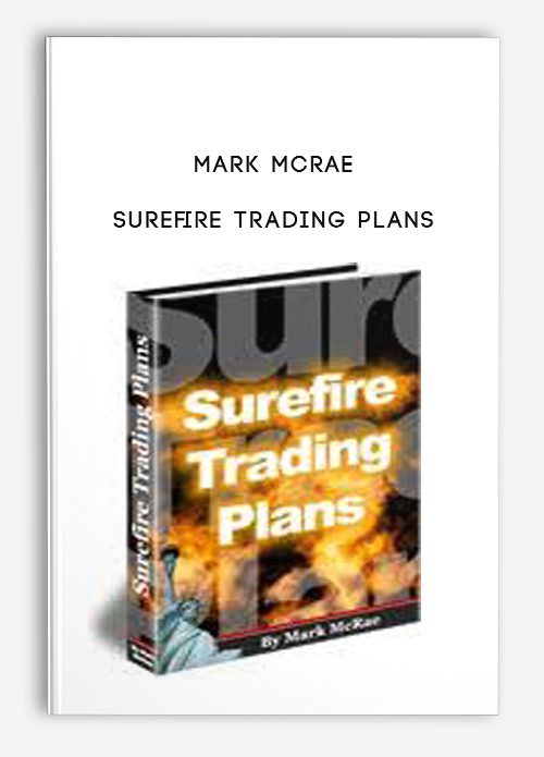 Mark McRae – Surefire Trading Plans