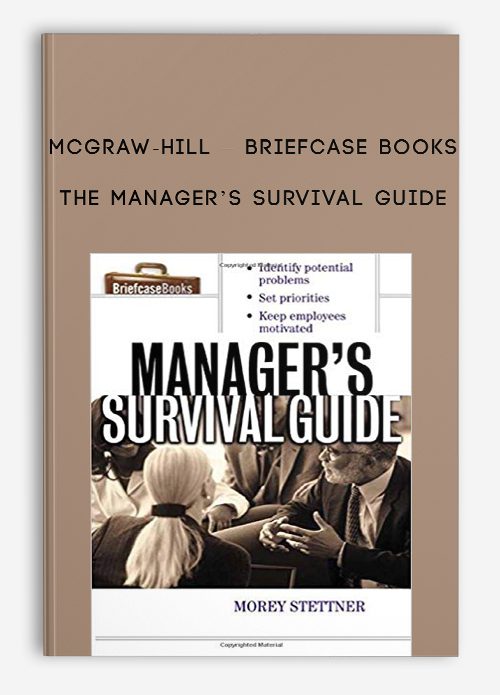 McGraw-Hill – Briefcase Books – The Manager’s Survival Guide