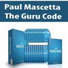 [Download Now] Paul Mascetta - The Guru Code