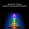 [Download Now] Jonette Crowley - 'Quantum' Chakra Clearing and Balancing Series