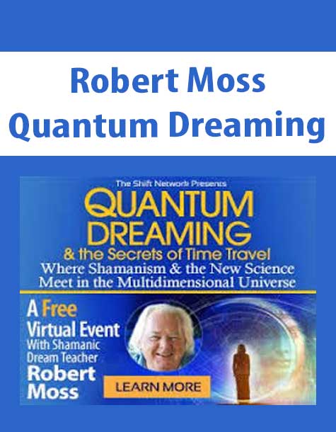 [Download Now] Quantum Dreaming – Robert Moss