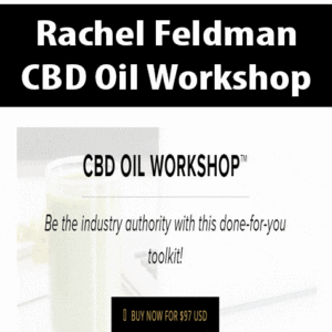 [Download Now] Rachel Feldman - CBD Oil Workshop