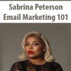 [Download Now] Sabrina Peterson - Email Marketing 101