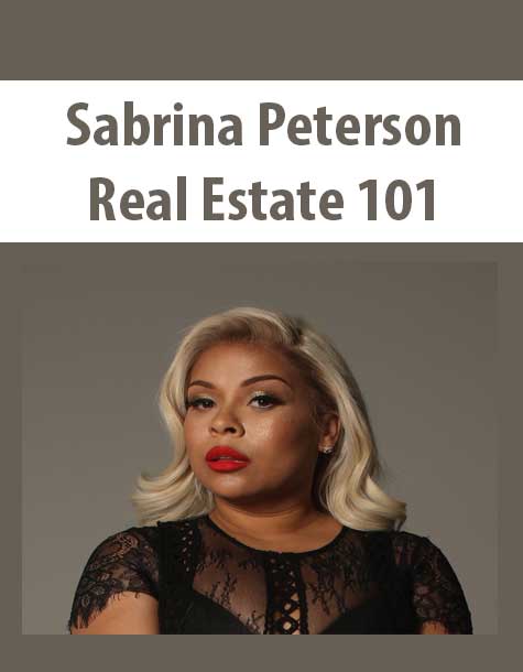 [Download Now] Sabrina Peterson - Real Estate 101