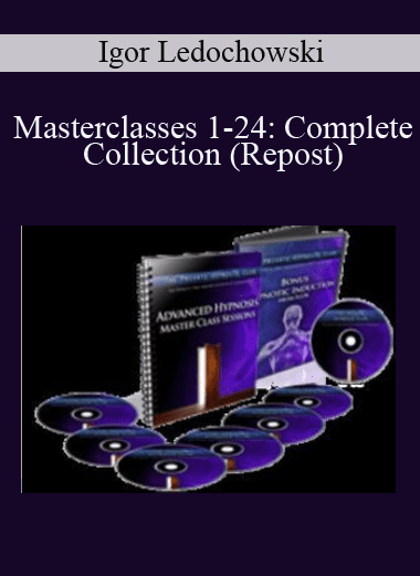 Masterclasses 1-24: Complete Collection (Repost) - Igor Ledochowski