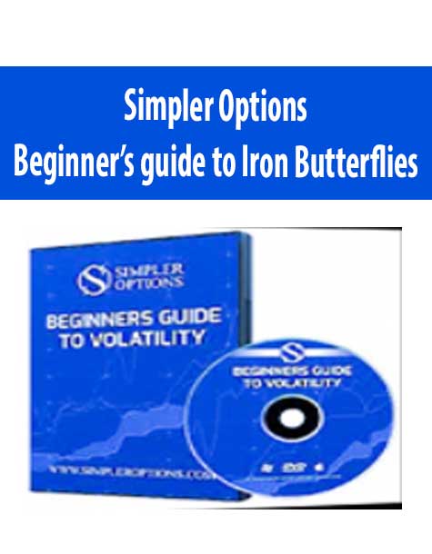 Simpler Options – Beginner’s guide to Iron Butterflies