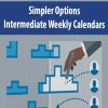 [Download Now] Simpler Options – Intermediate Weekly Calendars