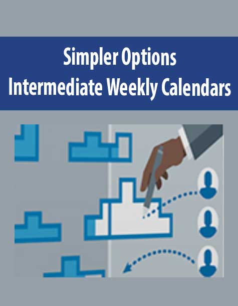 [Download Now] Simpler Options – Intermediate Weekly Calendars