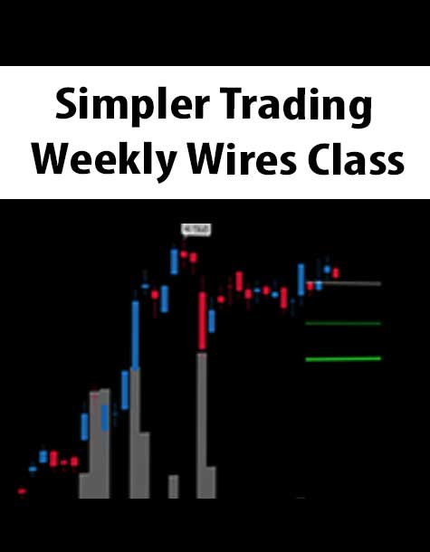 [Download Now] Simpler Trading – Weekly Wires Class