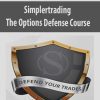 Simplertrading – The Options Defense Course