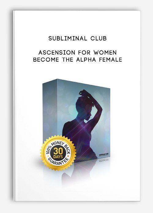 [Download Now] Subliminal Club – Ascension For Women