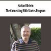 [Download Now] Connecting With Stories Program - Harlan Kilstein