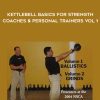 Brett Jones – Kettlebell Basics for Strength Coaches and Personal Trainers vol 1