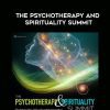 The Psychotherapy and Spirituality Summit – VARIOUS PRESENTERS