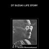 A Zen Life – DT SUZUKI life story