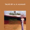 A.H. Almaas – TALKS BY A. H. ALMAAS