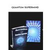 [Download Now] Burt Goldman – Quantum Supermind