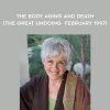 Byron Katie – The Body – Aging – and Death (The Great Undoing – February 1997)