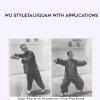 Jwing-Ming Yang; Shou-Yu Liang; Andrew Murray; Ramel Rones; Yang’s Martial Arts Association – Wu StyleTaijiquan with Applications