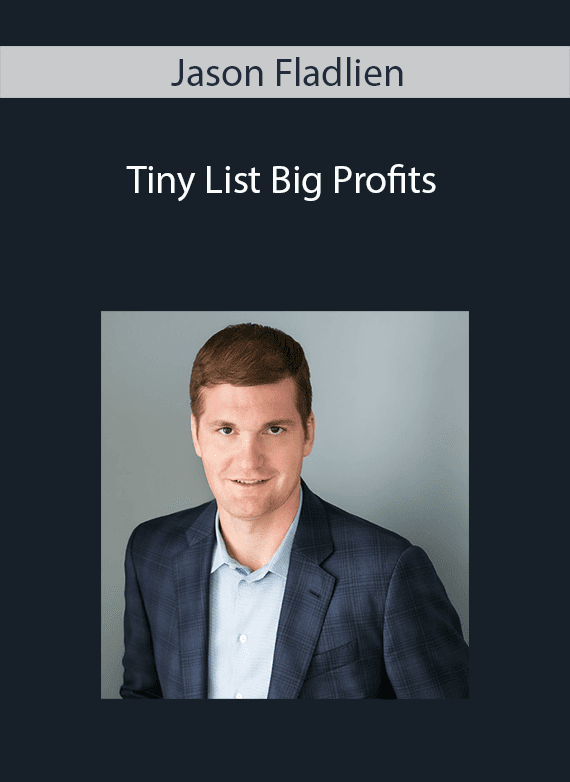 Jason Fladlien - Tiny List Big Profits