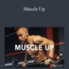 Caliathletics - Muscle Up