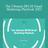 Chase Dimond - The Ultimate BFCM Email Marketing Playbook 2022