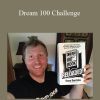 Dana Derricks - Dream 100 Challenge