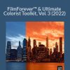 FilmForever™ & Ultimate Colorist Toolkit, Vol. 3 (2022)