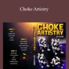 Jeff Glover - Choke Artistry