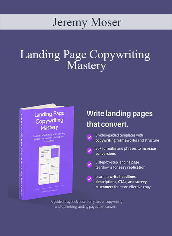 Jeremy Moser - Landing Page Copywriting Mastery