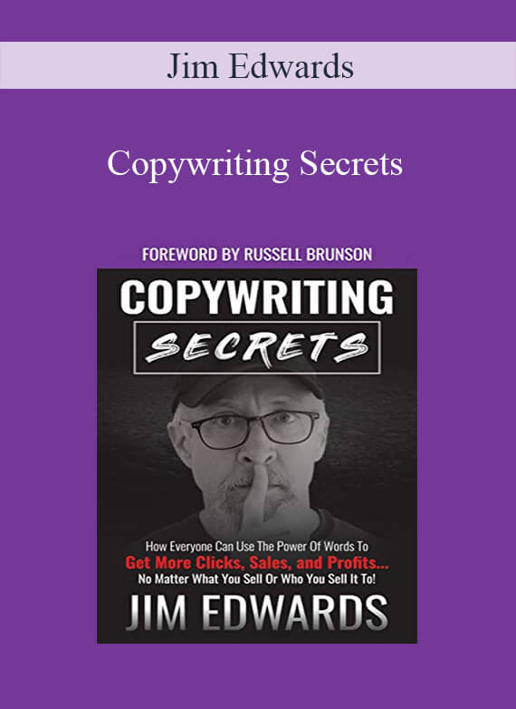 Jim Edwards - Copywriting Secrets