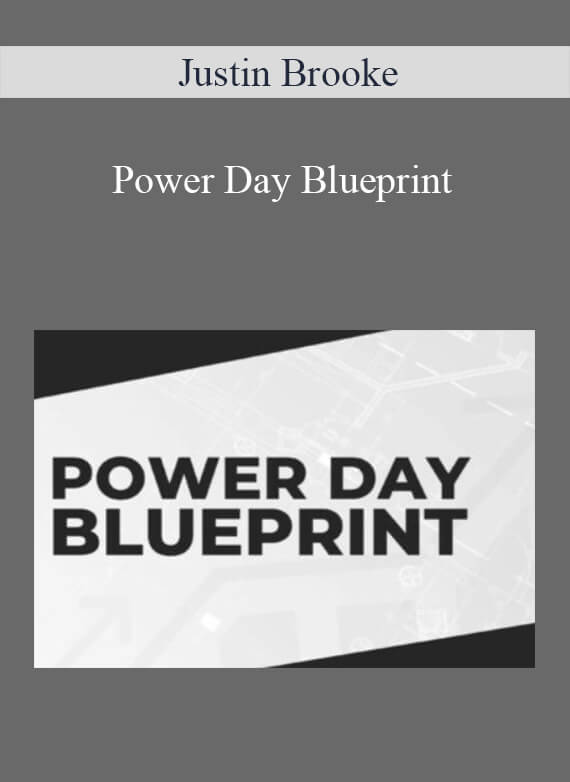 Justin Brooke - Power Day Blueprint