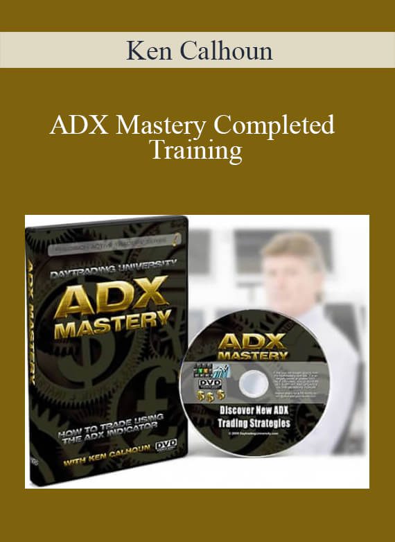 Ken Calhoun - ADX Mastery Completed Training