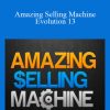 Matt Clark & Jason Katzenback - Amazing Selling Machine Evolution 13