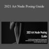 Matt Granger - 2021 Art Nude Posing Guide