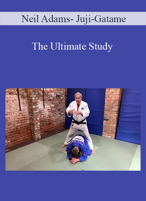 Neil Adams- Juji-Gatame - The Ultimate Study