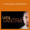 Pandit Rajmani Tigunait - Living Tantra with Handout