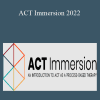 Steven C.Hayes - ACT Immersion 2022