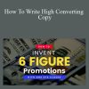 Tej Dosa - How To Write High Converting Copy1