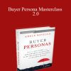 Adele Revella - Buyer Persona Masterclass 2.0