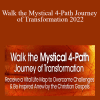 Alexander John Shaia - Walk the Mystical 4-Path Journey of Transformation 2022