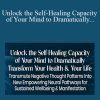 Brandy Gillmore - Unlock the Self-Healing Capacity of Your Mind to Dramatically Transform Your Health & Your Life 2022