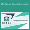 Chase Dimond - The Agency Acceleration Course