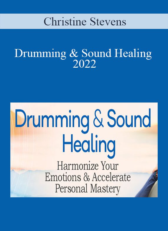 Christine Stevens - Drumming & Sound Healing 2022