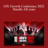 Grant Cardone - 10X Growth Conference 2022 Bundle All years