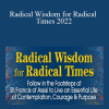 James Twyman - Radical Wisdom for Radical Times 2022