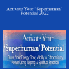 Lee Holden - Activate Your ‘Superhuman’ Potential 2022